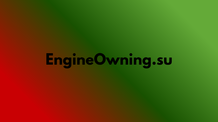 EngineOwning.su