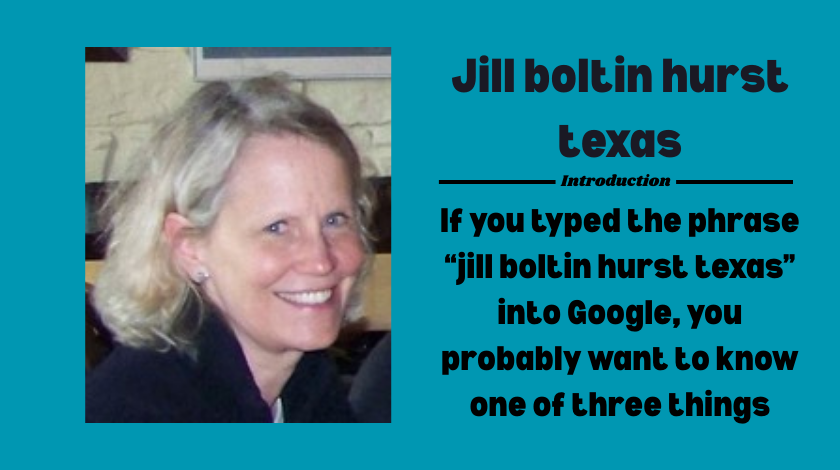 jill boltin hurst texas